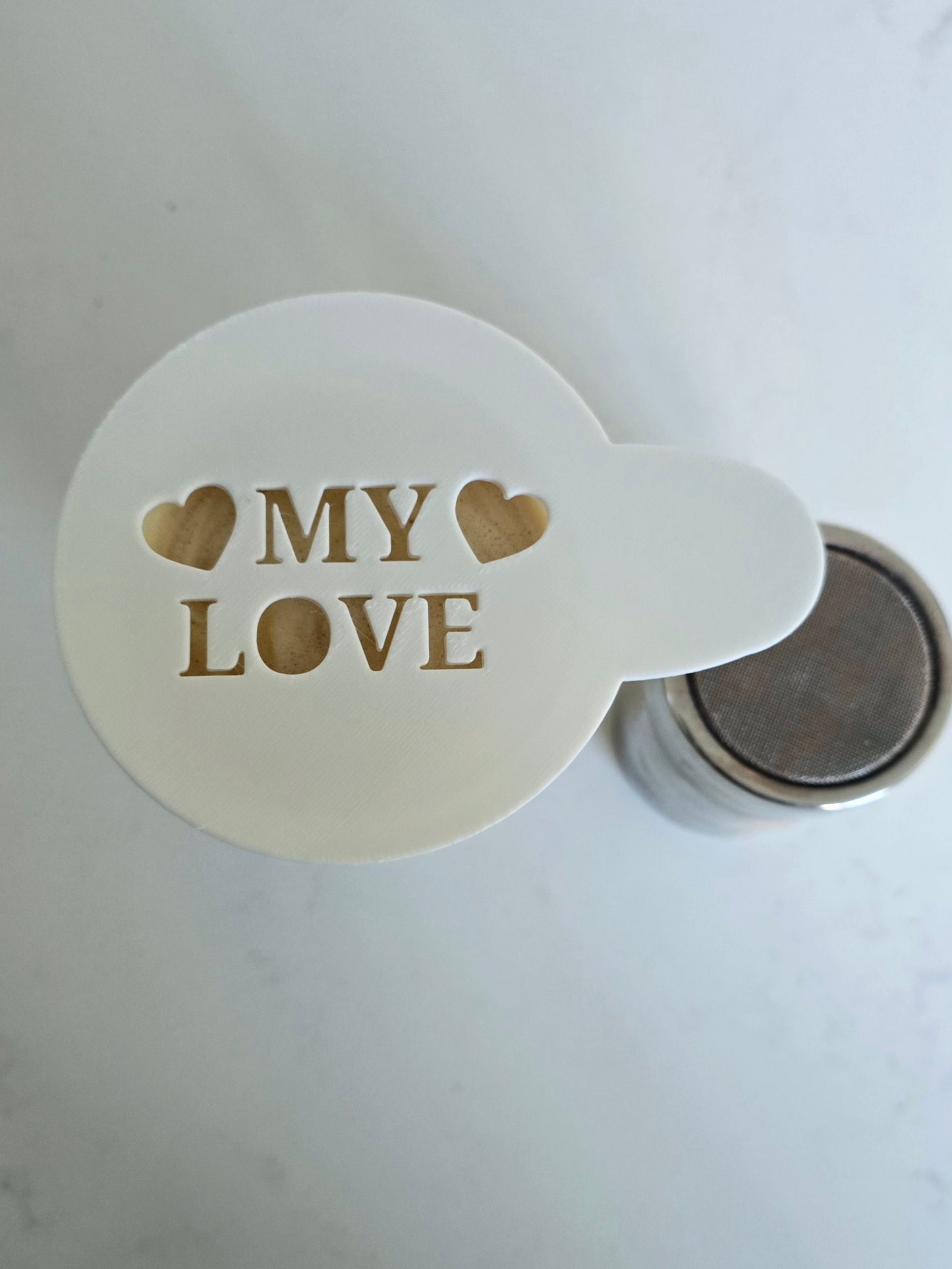My Love - Coffee / Hot Chocolate Stencil - 3D printed