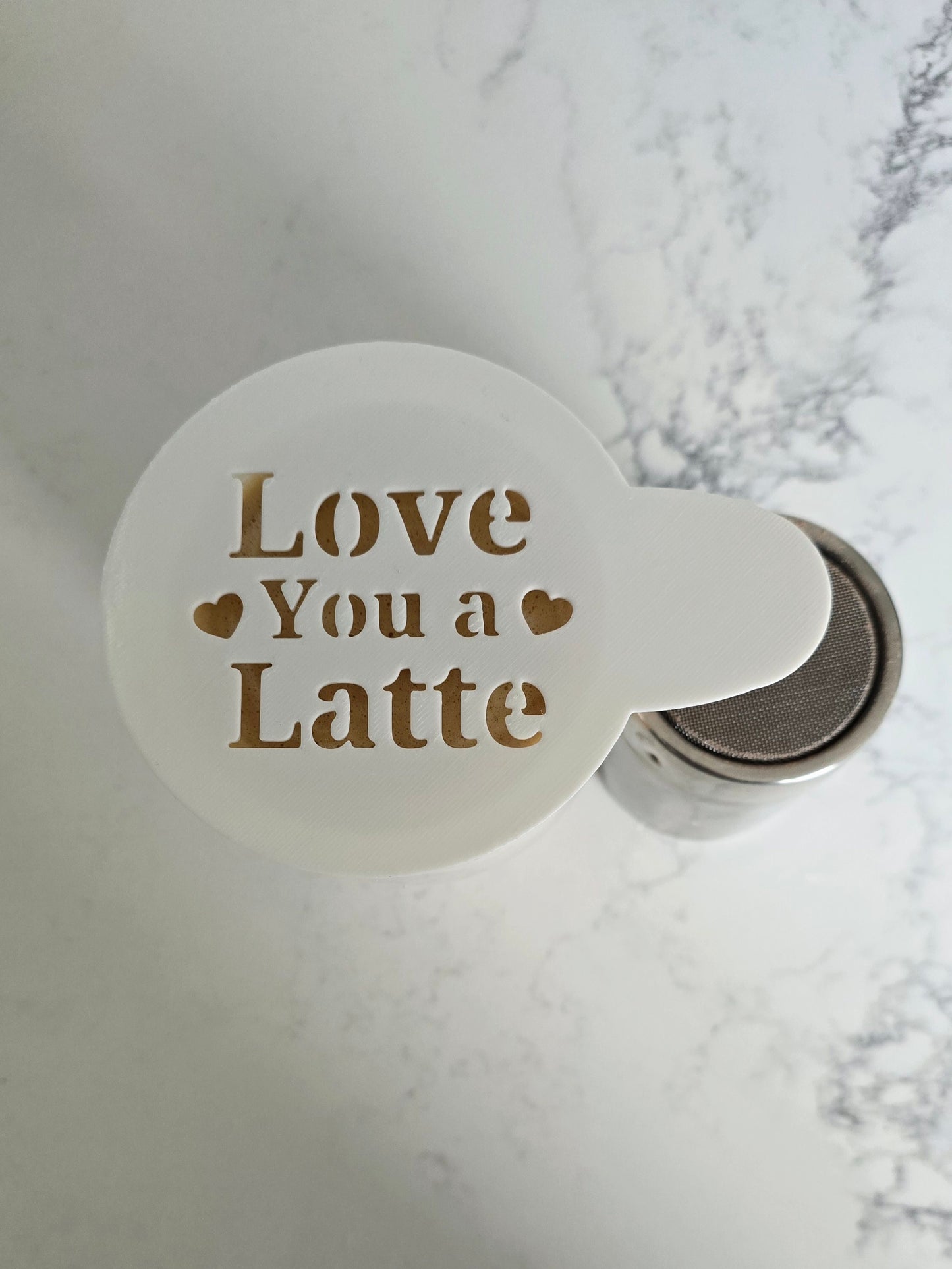 Love You a Latte - Coffee / Hot Chocolate Stencil - 3D printed