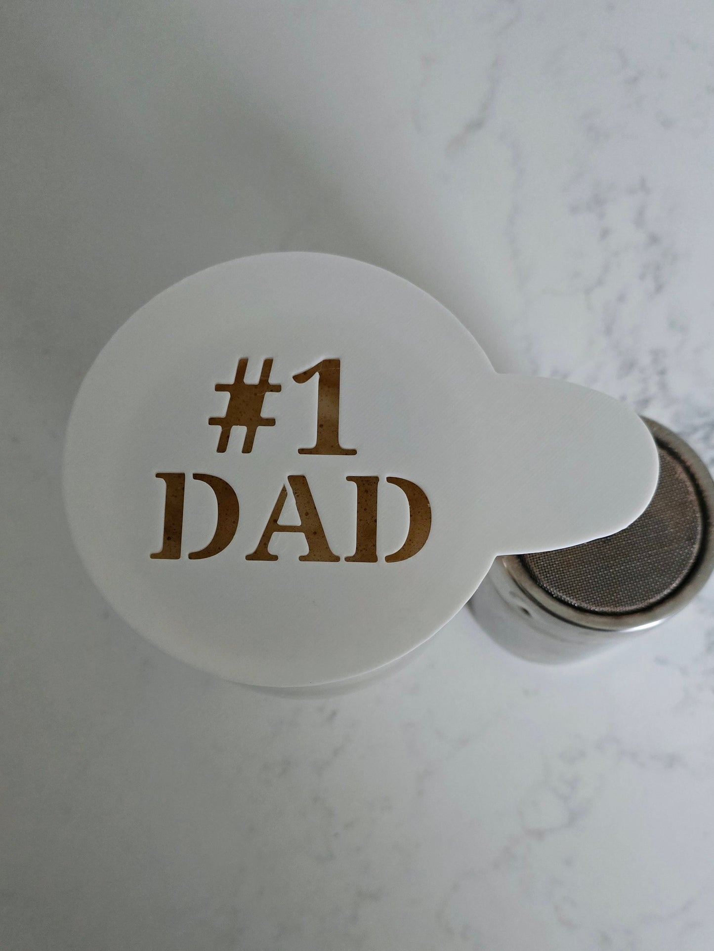 #1 Dad - Coffee / Hot Chocolate Stencil - 3D printed