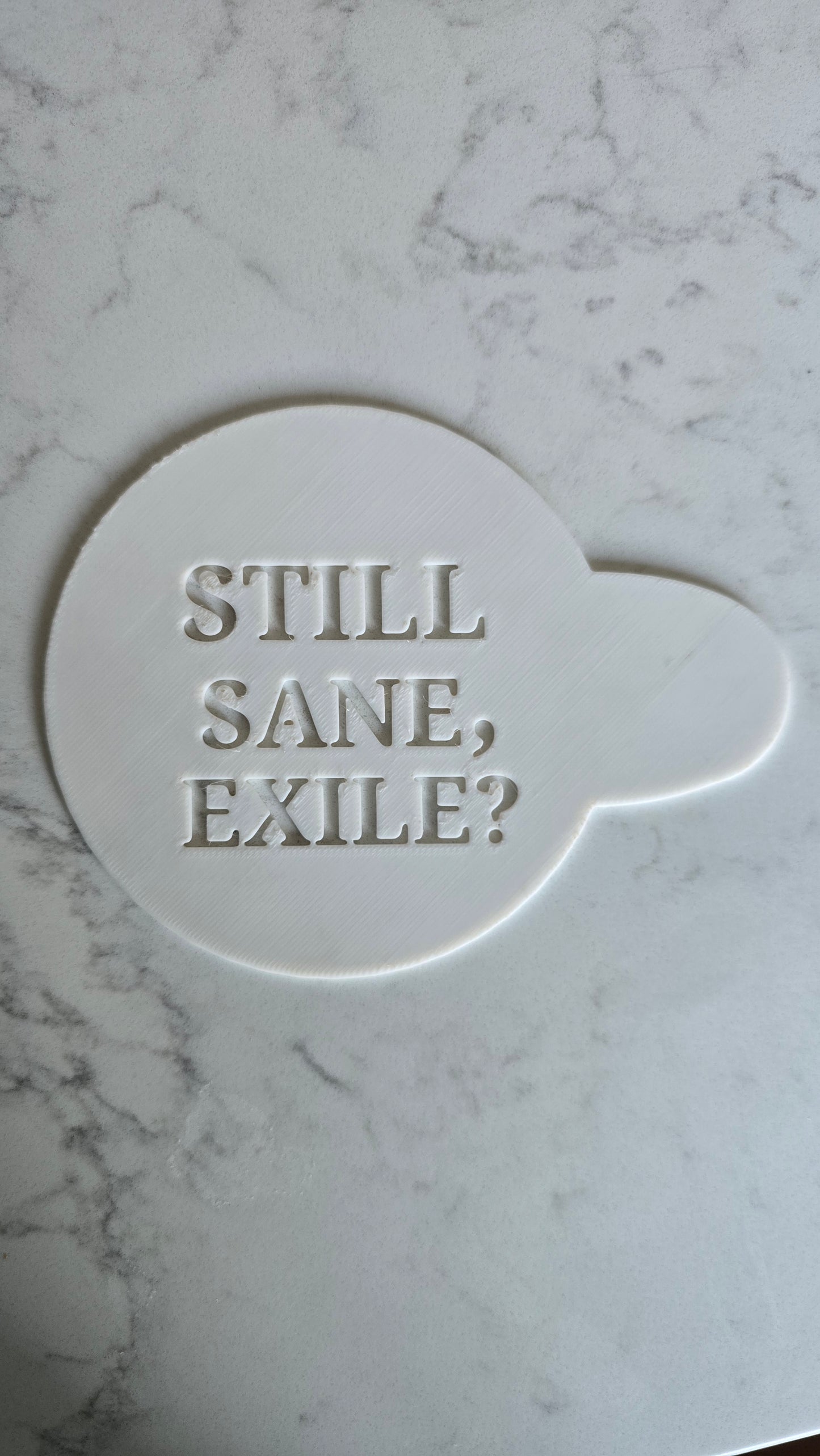 Still Sane Exile? Path of Exile POE - Coffee / Hot Chocolate Stencil - 3D printed